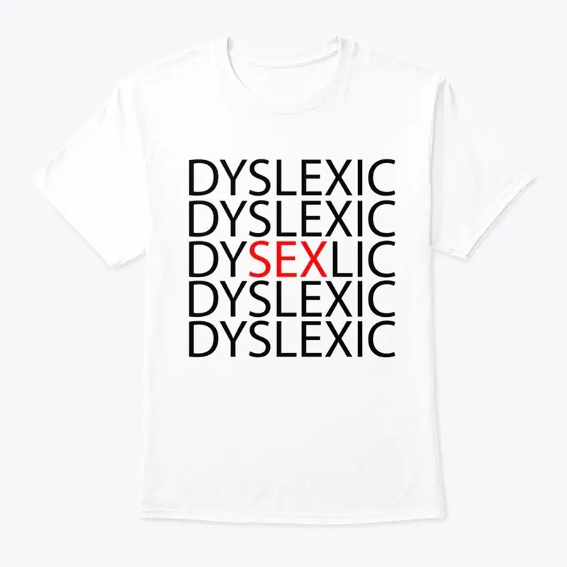 Dyslexic